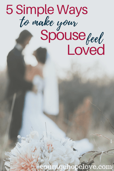 5 Simple Ways to Make Your Spouse Feel Loved