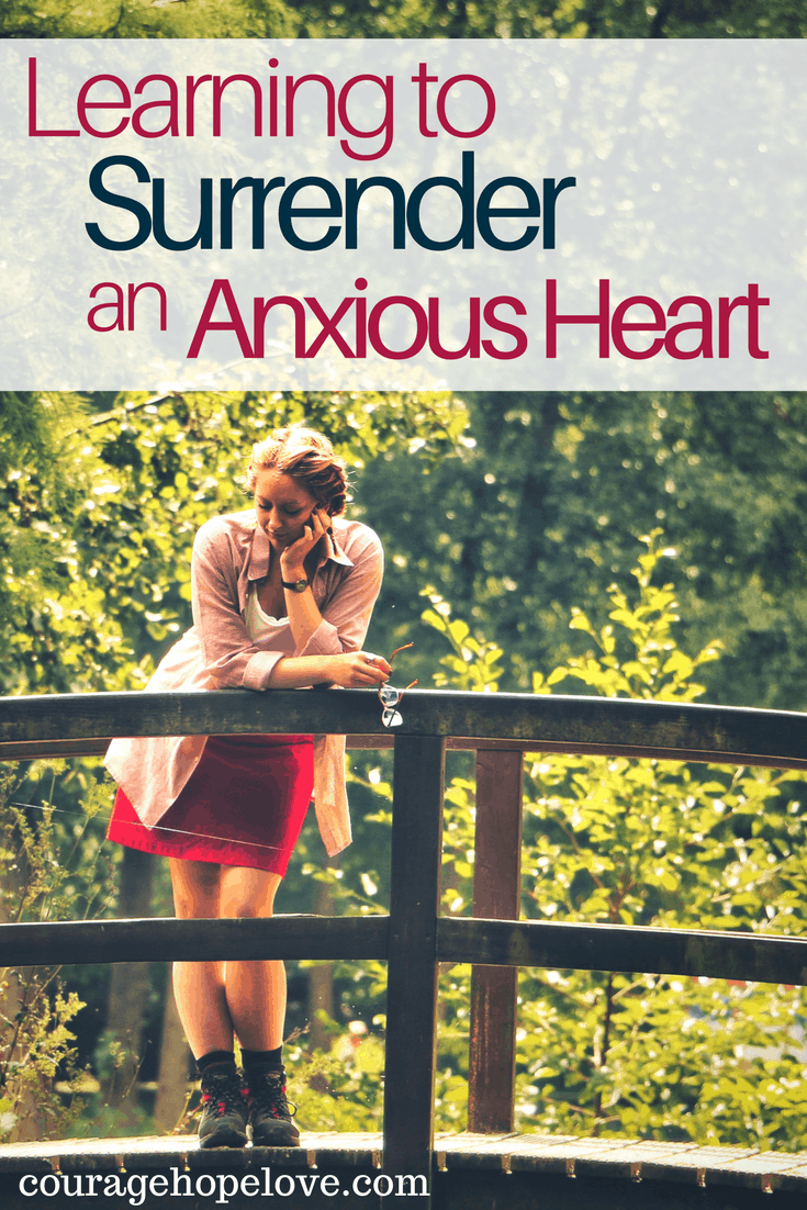 Learning to Surrender an Anxious Heart
