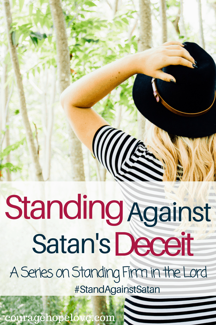 Standing Against Satan’s Deceit