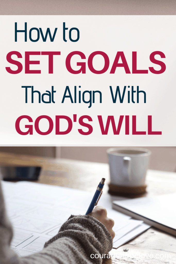 How to Set Goals that Align With God's Will