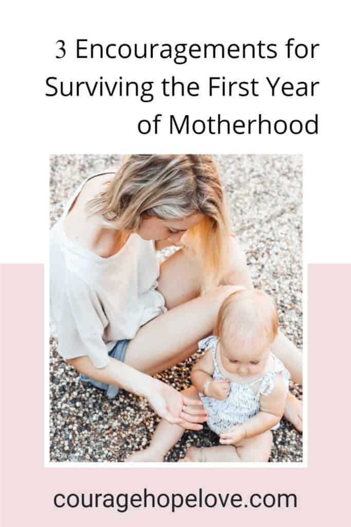 3-Encouragements-for-Surviving-the-First-Year-of-Motherhood